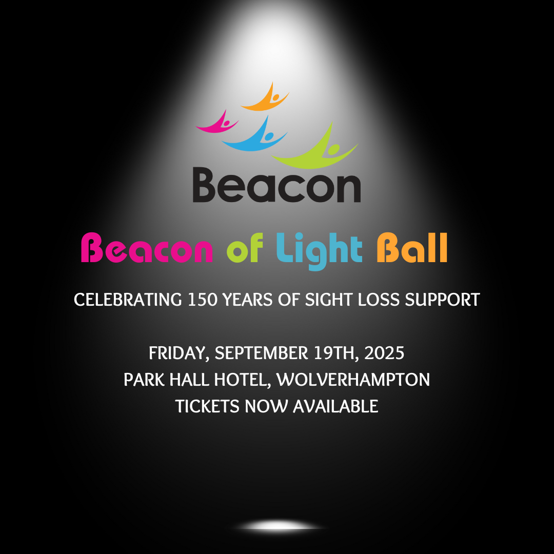 This is our ball poster which has the Beacon logo under a spotlight with the words Beacon of Light Ball, the location at Park Hall Hotel in Wolverhampton along with the date Friday, September 19th.